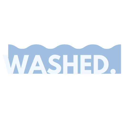 WASHED.